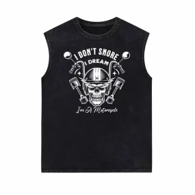 I Don't Snore I Dream Skull Motorcycle Vest Top